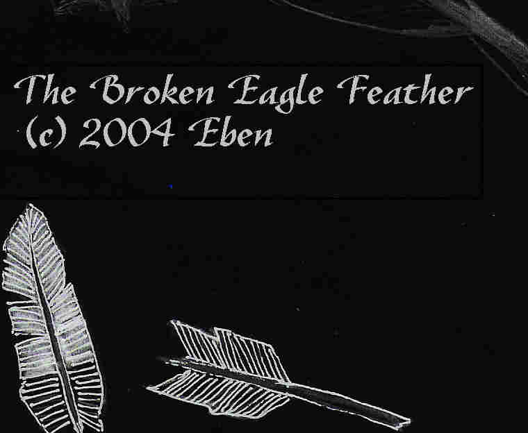 The Broken Eagle Feather